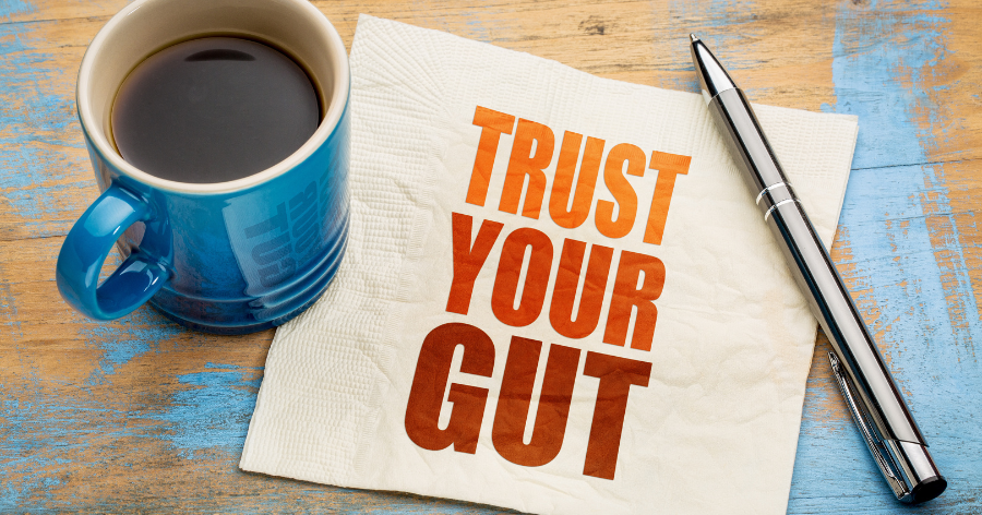 Turst your GUT